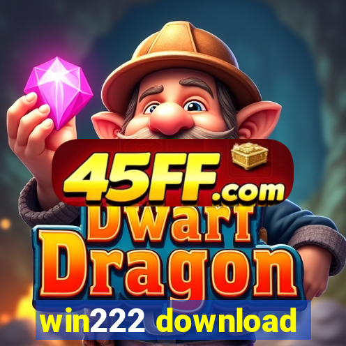 win222 download